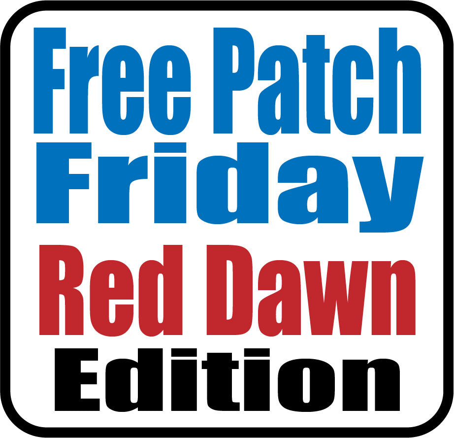 FREE Patch Friday - Red Dawn Edition