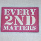 Every 2nd Matters (6th Gen) - PVC Patch