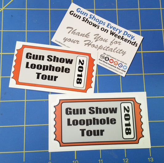 Sold Out - Gun Show Loophole Tour 2018 Ticket Sticker